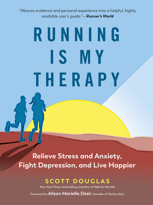 Title details for Running Is My Therapy by Scott Douglas - Available